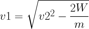 Initial velocity(given total work, mass and final velocity) formula